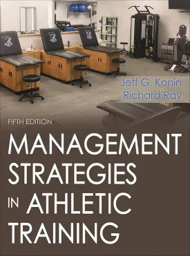 Management Strategies in Athletic Training Fifth Edition